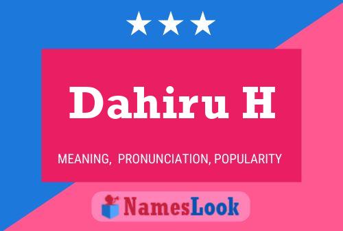 Dahiru H Name Poster