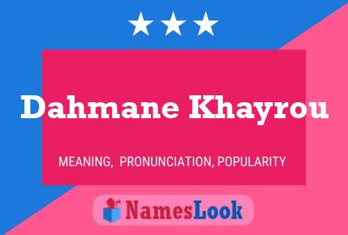 Dahmane Khayrou Name Poster