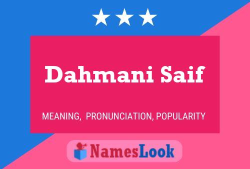 Dahmani Saif Name Poster