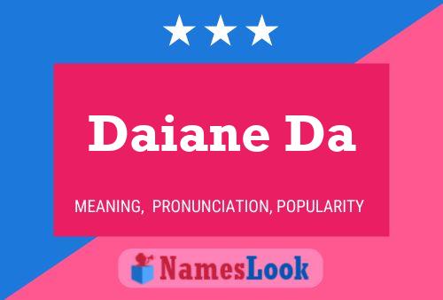 Daiane Da Name Poster