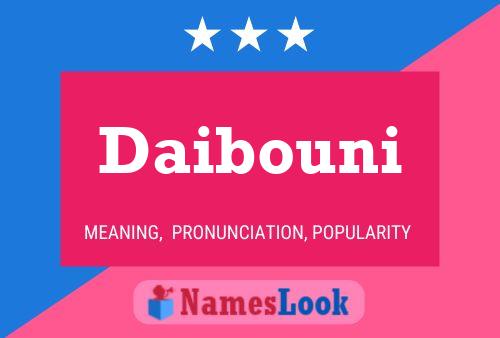 Daibouni Name Poster