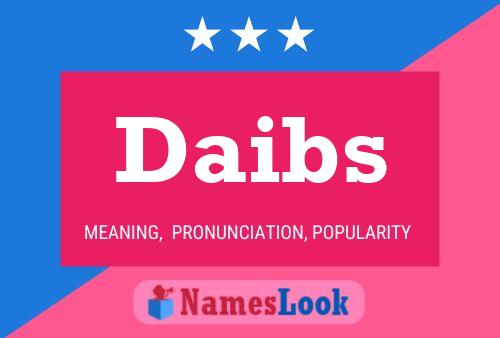 Daibs Name Poster