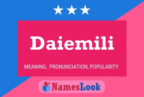 Daiemili Name Poster