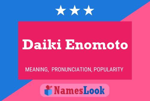 Daiki Enomoto Name Poster