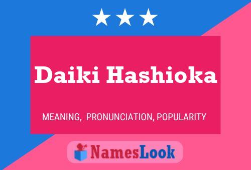 Daiki Hashioka Name Poster