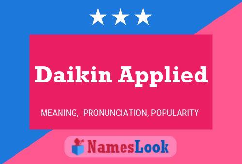 Daikin Applied Name Poster