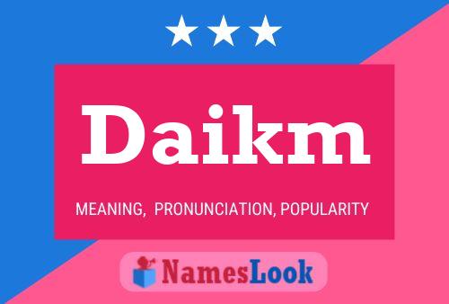 Daikm Name Poster