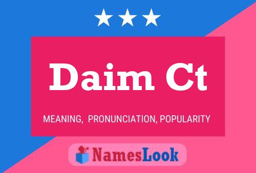 Daim Ct Name Poster