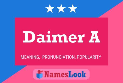 Daimer A Name Poster