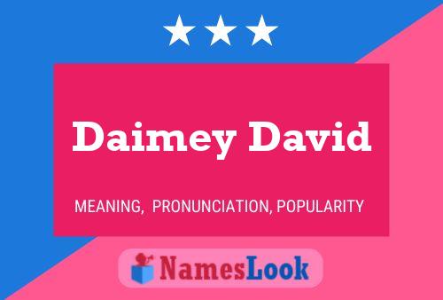 Daimey David Name Poster