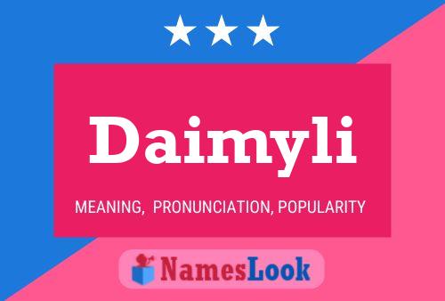 Daimyli Name Poster