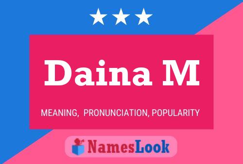 Daina M Name Poster