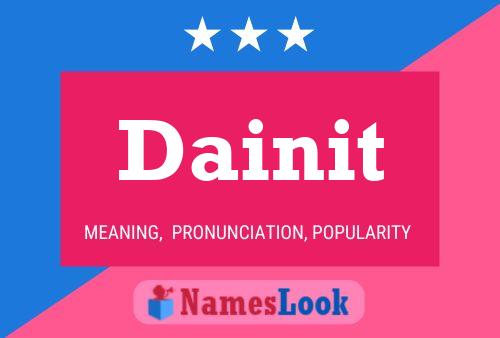 Dainit Name Poster