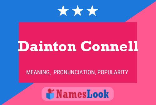 Dainton Connell Name Poster