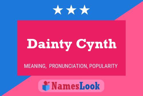 Dainty Cynth Name Poster