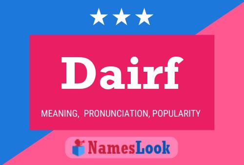 Dairf Name Poster