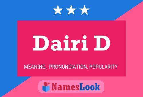 Dairi D Name Poster