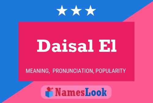 Daisal El Name Poster