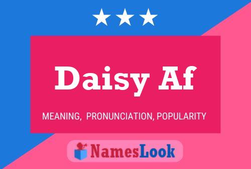 Daisy Af Name Poster