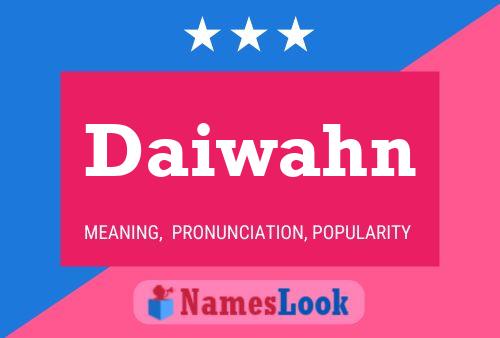 Daiwahn Name Poster