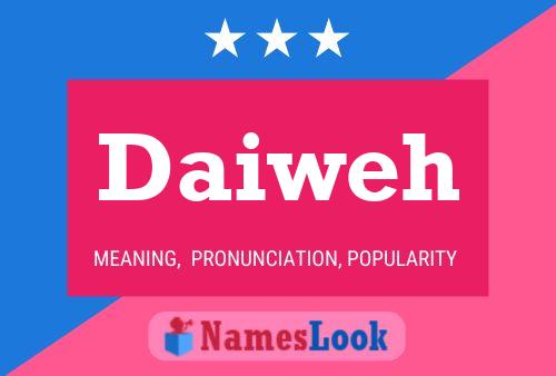 Daiweh Name Poster