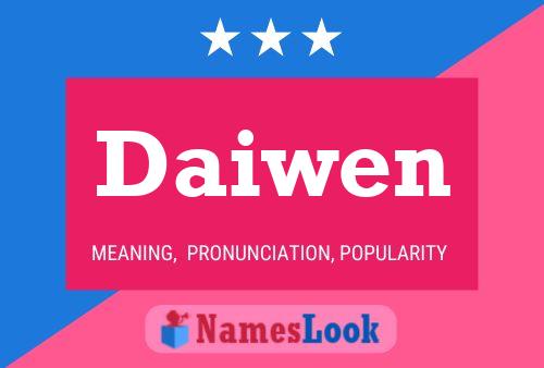 Daiwen Name Poster