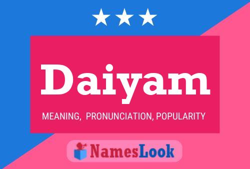 Daiyam Name Poster