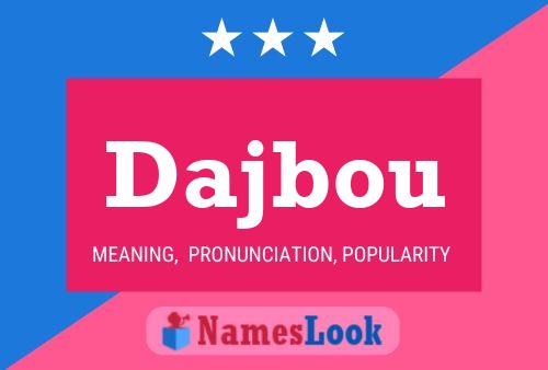 Dajbou Name Poster