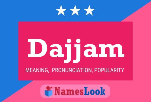 Dajjam Name Poster