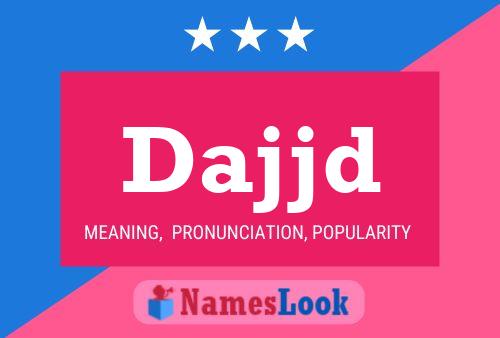 Dajjd Name Poster