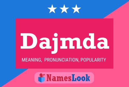 Dajmda Name Poster