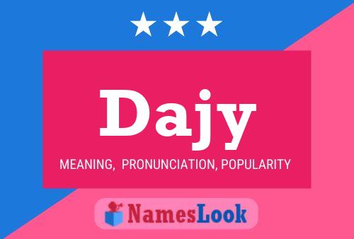 Dajy Name Poster