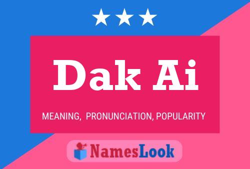 Dak Ai Name Poster