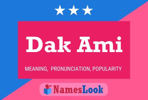 Dak Ami Name Poster