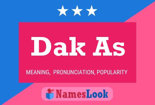 Dak As Name Poster