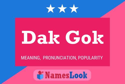 Dak Gok Name Poster