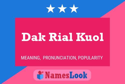 Dak Rial Kuol Name Poster