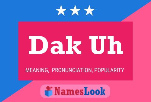 Dak Uh Name Poster