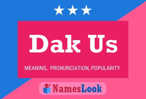 Dak Us Name Poster