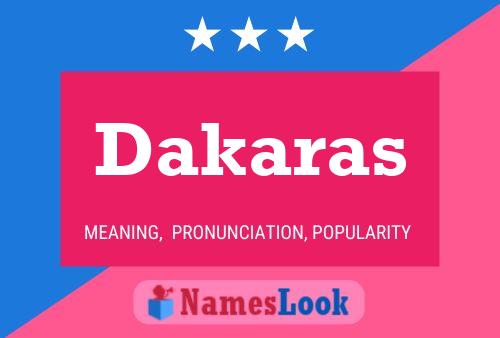 Dakaras Name Poster