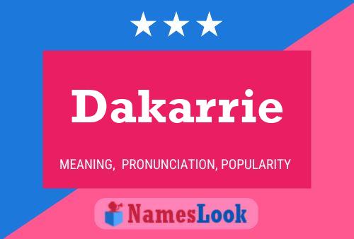 Dakarrie Name Poster