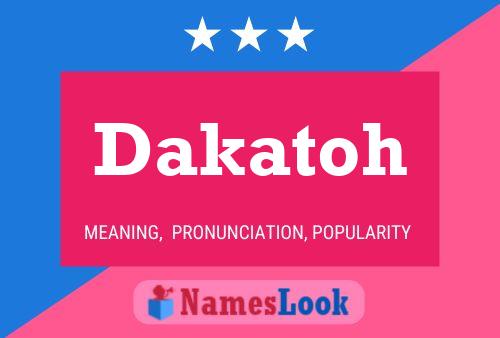 Dakatoh Name Poster