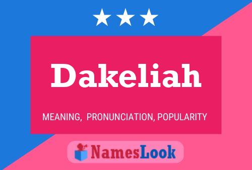 Dakeliah Name Poster