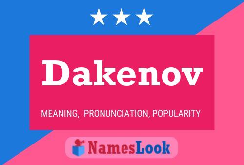 Dakenov Name Poster