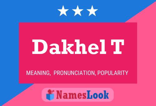 Dakhel T Name Poster