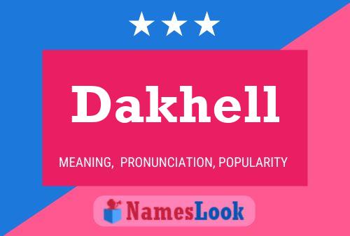 Dakhell Name Poster