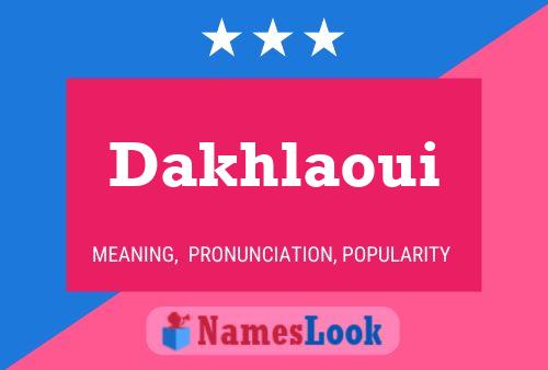 Dakhlaoui Name Poster