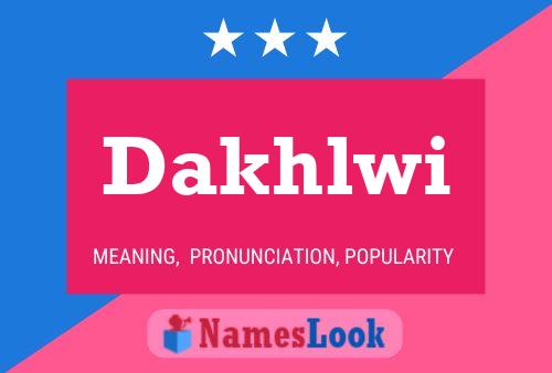 Dakhlwi Name Poster