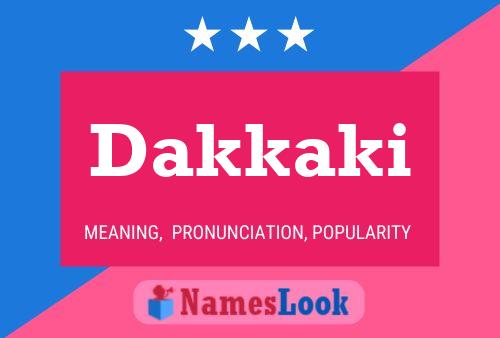 Dakkaki Name Poster