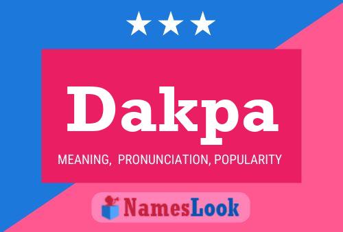 Dakpa Name Poster